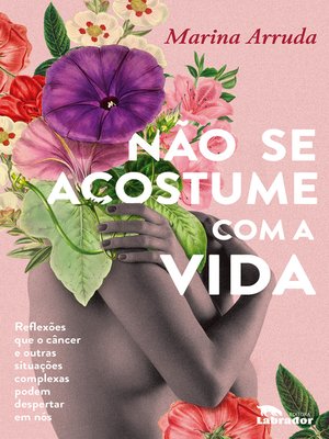 cover image of Não se acostume com a vida